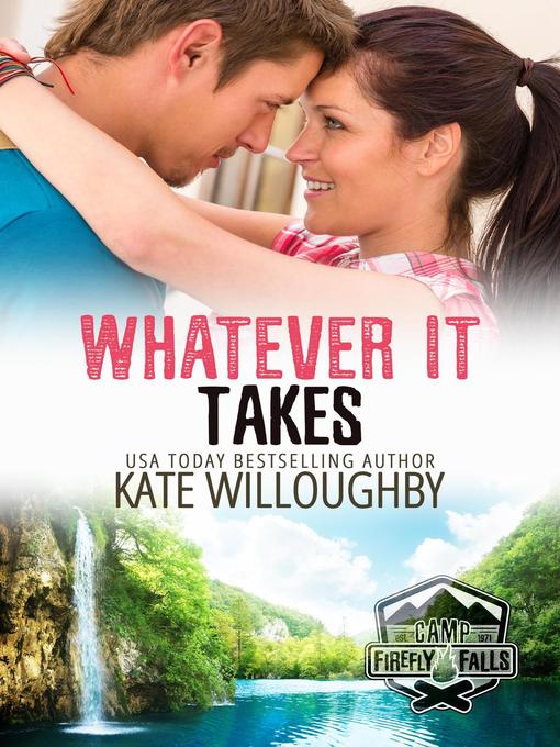 Title details for Whatever It Takes by Kate Willoughby - Available